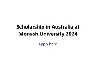 Monash Humanitarian Scholarship 2024 Australia